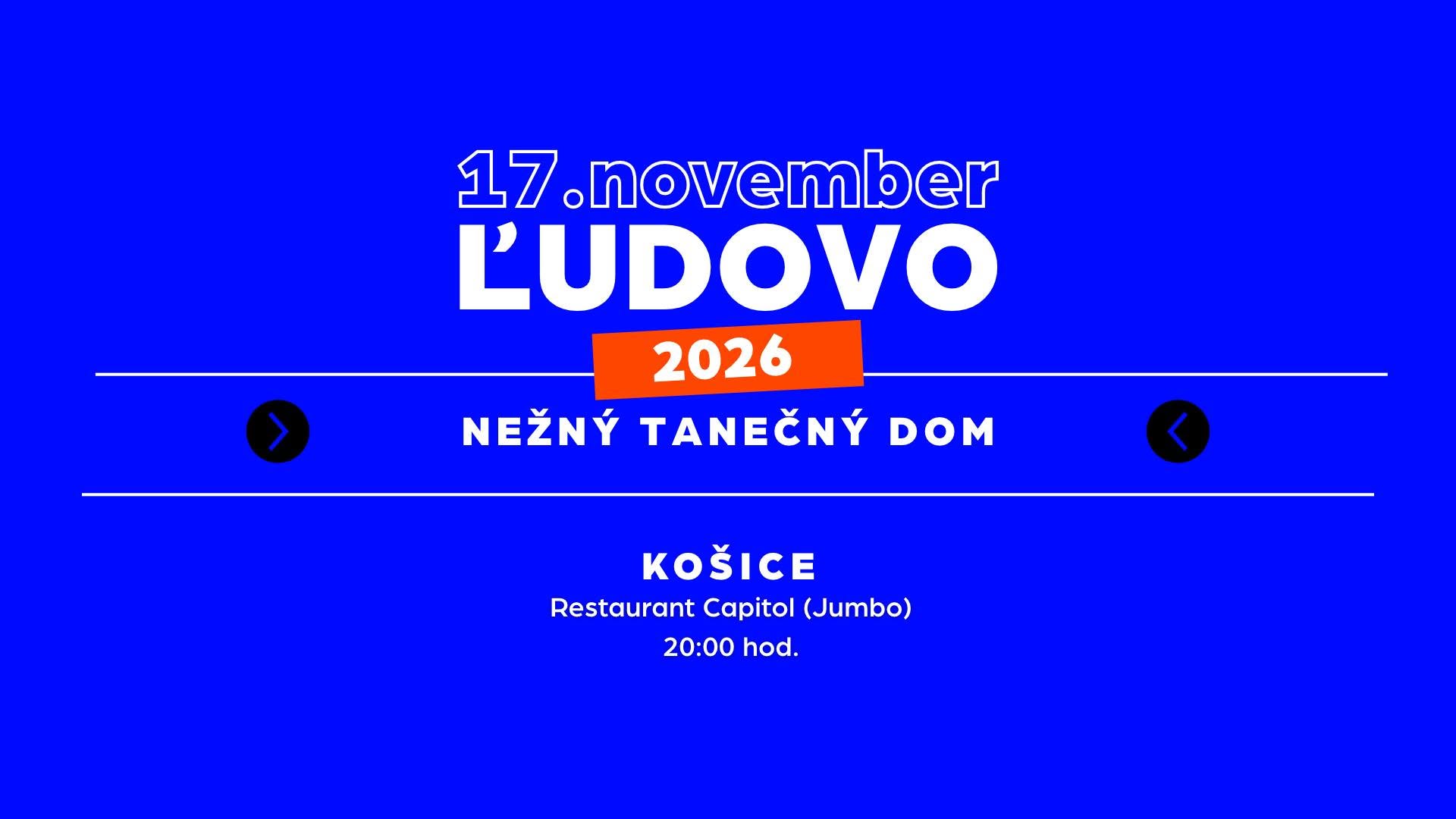 Nežný tanečný dom, 17. november ľudovo 2026, Košice, Restaurant Capitol (Jumbo), 20:00 hod.